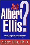 Ask Albert Ellis 