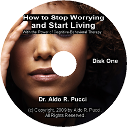 How to Stop Worrying and Start Living worry, worrying, fear, anxiety, cognitve therapy, cognitive-behavioral therapy, cognitive behavioral thearpy, panic, phobia